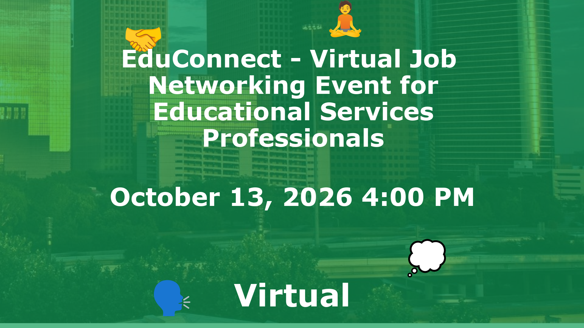 EduConnect - Virtual Job  Networking Event for Educational Services Professionals event image